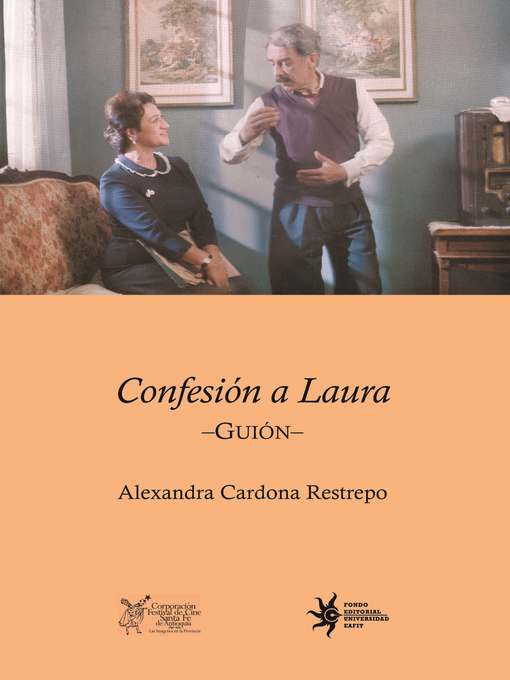 Title details for Confesión a Laura. Guión by Alexandra Cardona Restrepo - Wait list